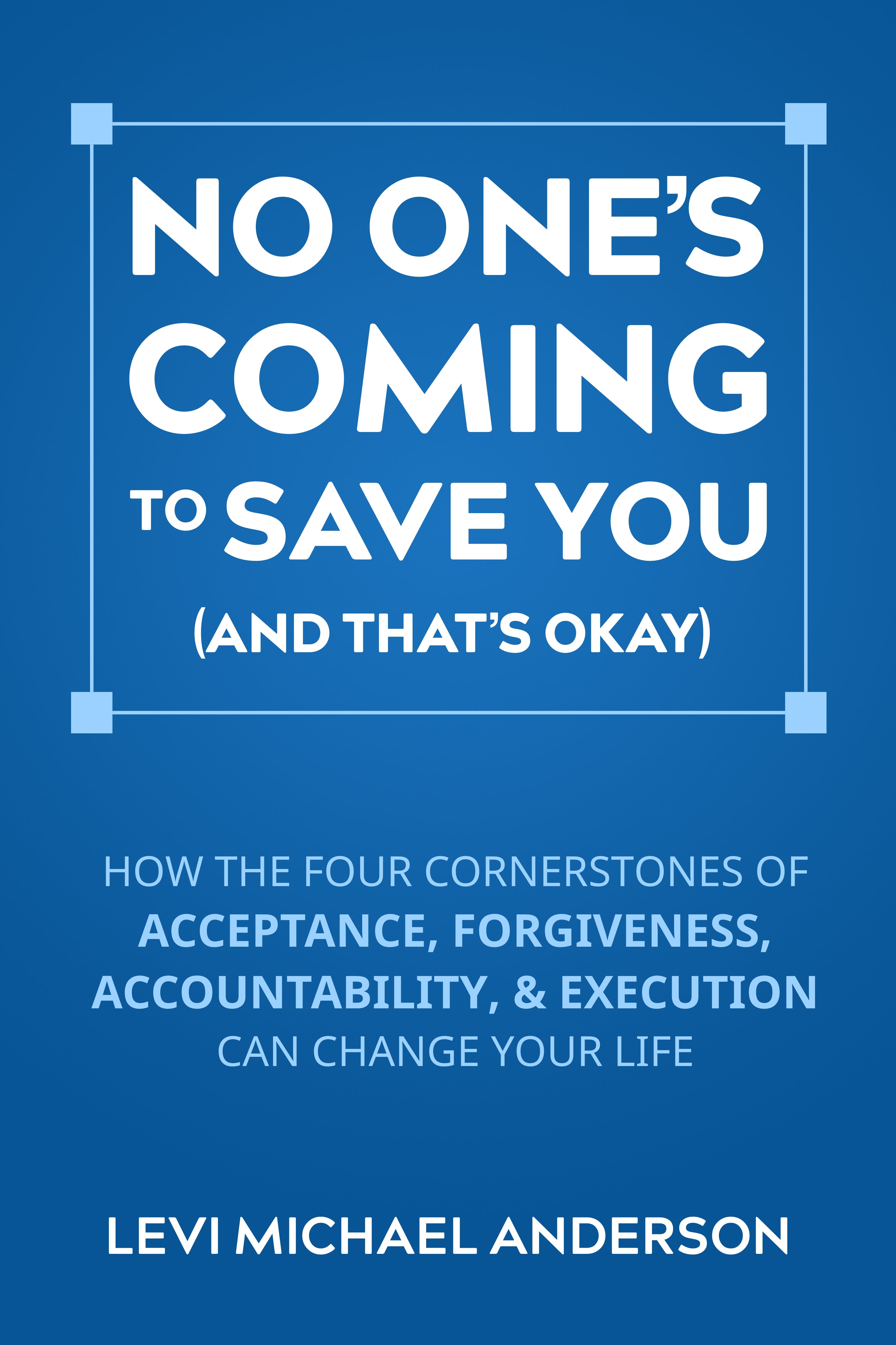 No One's Coming To Save You (And That's Ok)